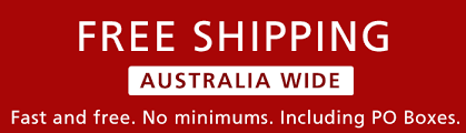 Free Delivery Australia-wide! No minimum order. Click for details.